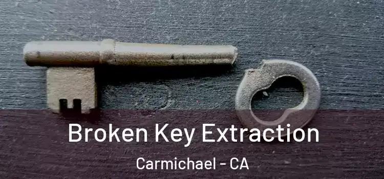 Broken Key Extraction Carmichael - CA