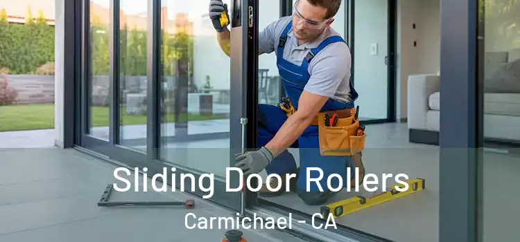 Sliding Door Rollers Carmichael - CA